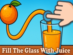 Игри Fill The Glass With Juice