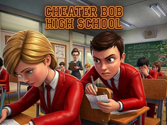 Игри Cheater Bob High School 