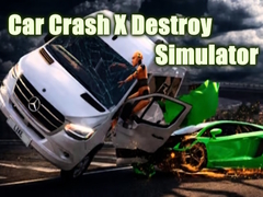 Игри Car Crash X Destroy Simulator