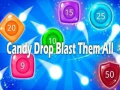 Игри Candy Drop Blast Them All