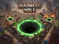 Игри Madness Hole