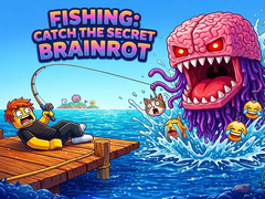 Игри Fishing: Catch the Secret Brainrot