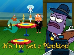 Игри No, I'm not a Plankton