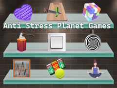 Игри Anti Stress Planet Games