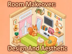 Игри Room Makeover: Design And Aesthetic