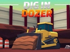 Игри Dig In Dozer