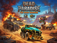 Игри Dead Paradise: The Road Warrior