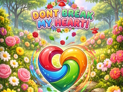 Игри Dont Break My Heart!