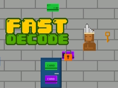 Игри Fast Decode