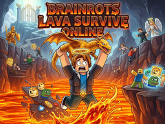Игри Brainrots Lava Survive Online