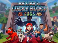 Игри Be like a Lucky Block