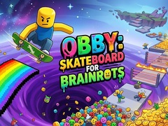 Игри Obby: Skateboard for Brainrots