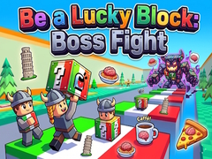 Игри Be a Lucky Block: Boss Fight