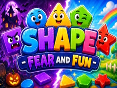 Игри Shape Fear and Fun