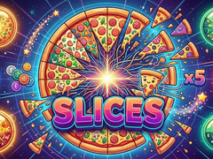 Игри Slices