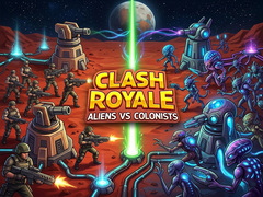 Игри Clash Royale: Aliens Vs Colonists