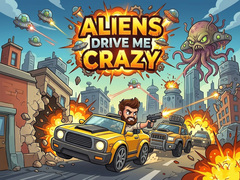 Игри Aliens Drive Me Crazy