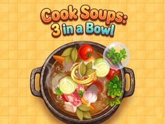 Игри Cook Soups: 3 in a Bowl