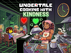 Игри UnderTale Cooking with Kindness