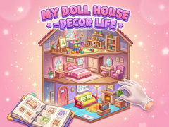 Игри My Doll House - Decor Life