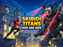 Игри Skibidi Titans Hide And Seek