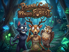 Игри Prank Call - 99 Nights In The Forest