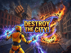Игри Destroy the City!