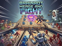 Игри Brainrot Merge and Fight