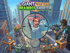Игри Giant Wanted Brainrot Shooter