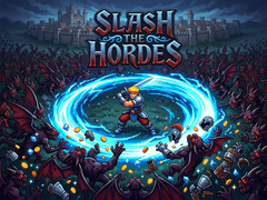 Игри Slash The Hordes