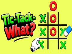 Игри Tick-Tack-What?