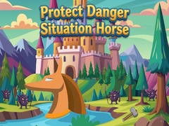 Игри Protect Danger Situation Horse