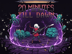 Игри 20 Minutes Till Dawn