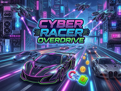 Игри Cyber Racer Overdrive