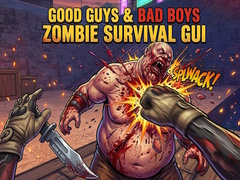Игри Good Guys & Bad Boys Zombie Survival GUI
