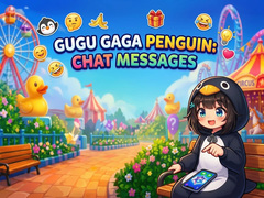 Игри Gugu Gaga Penguin: Chat Messages