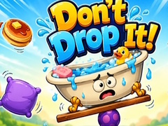 Игри Don't Drop It