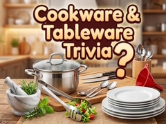 Игри Cookware & Tableware Trivia