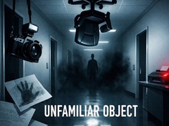 Игри Unfamiliar Object