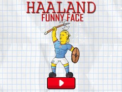 Игри Haaland Funny Face