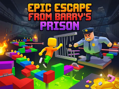 Игри Epic Escape from Barry's Prison