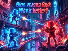 Игри Blue versus Red: Who's better?