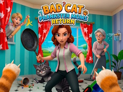 Игри Bad Cat Prankster Moms Return