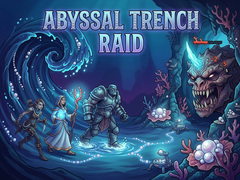 Игри Abyssal Trench Raid