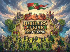 Игри Banners of War Last Stand