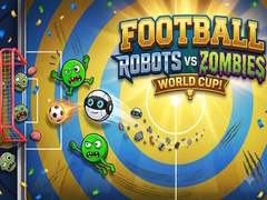 Игри Football: Robots vs Zombies, World Cup!