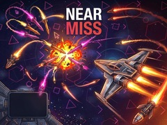 Игри Near Miss