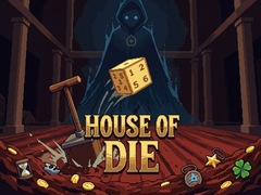 Игри House of Die