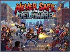 Игри Never Safe in Delaware