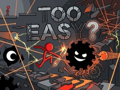 Игри Too Easy?